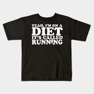 Yeah, I'm On A Diet It's Called Running Kids T-Shirt